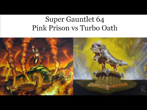 2022 Premodern Super Gauntlet- Pink Prison vs Turbo Oath