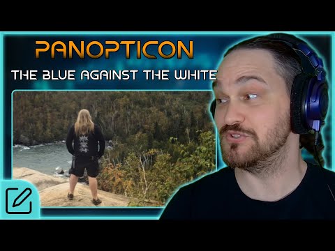 ABSOLUTELY BEAUTIFUL MESSAGE // Panopticon - The Blue Against the White // Composer Reaction
