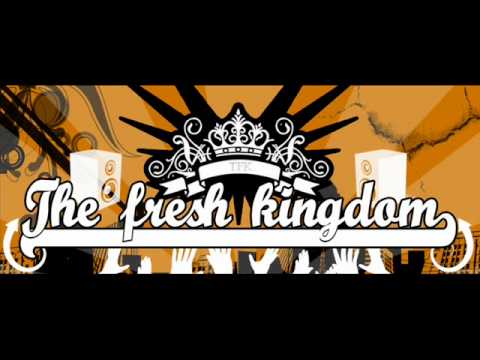 The Fresh Kingdom - Time to Move On