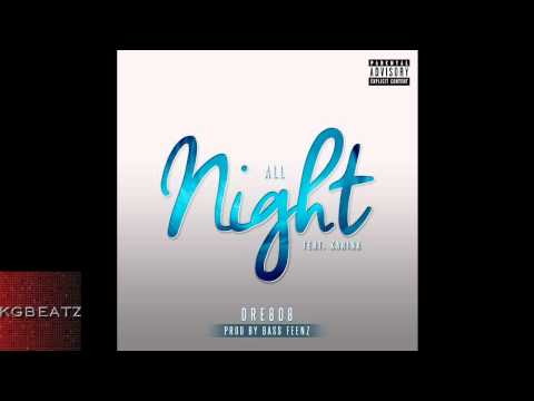 Dre808 Ft. Karina - All Night [Prod. By Bass Feenz] [New 2014]