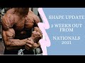 Shape Update / 2 Weeks Out from Nationals 2021.