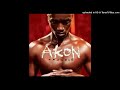 Akon - Grady Babyz Yey'