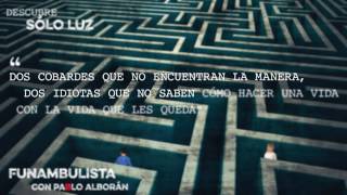 Descubre "Solo luz" - Funambulista con Pablo Alborán #FrasesDualFunambulista