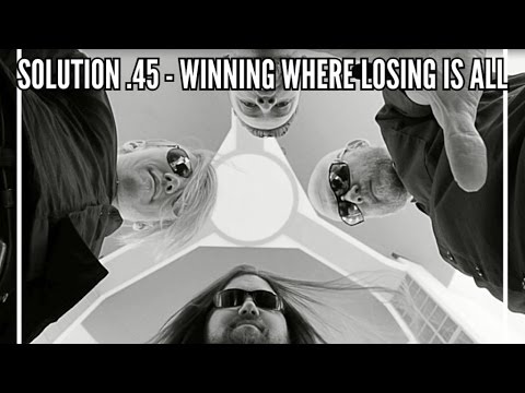 SOLUTION .45 - Winning Where Losing Is All (2015) // Official Audio // AFM Records