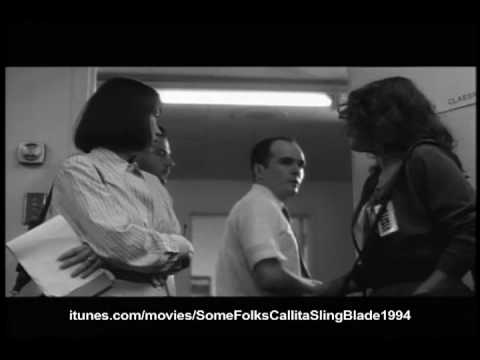 Some Folks Call It a Sling Blade - Clip