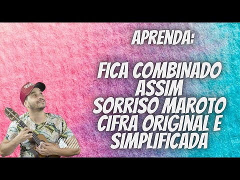 Então Fica Combinado Assim - Sorriso Maroto