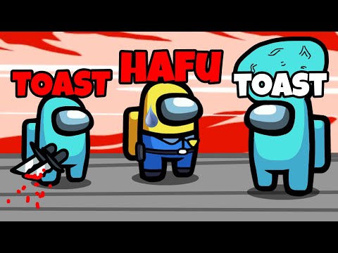 Hafu Has Her 1st Encounter w/ GIGA BRAIN 2000 IQ Toast | Among Us
