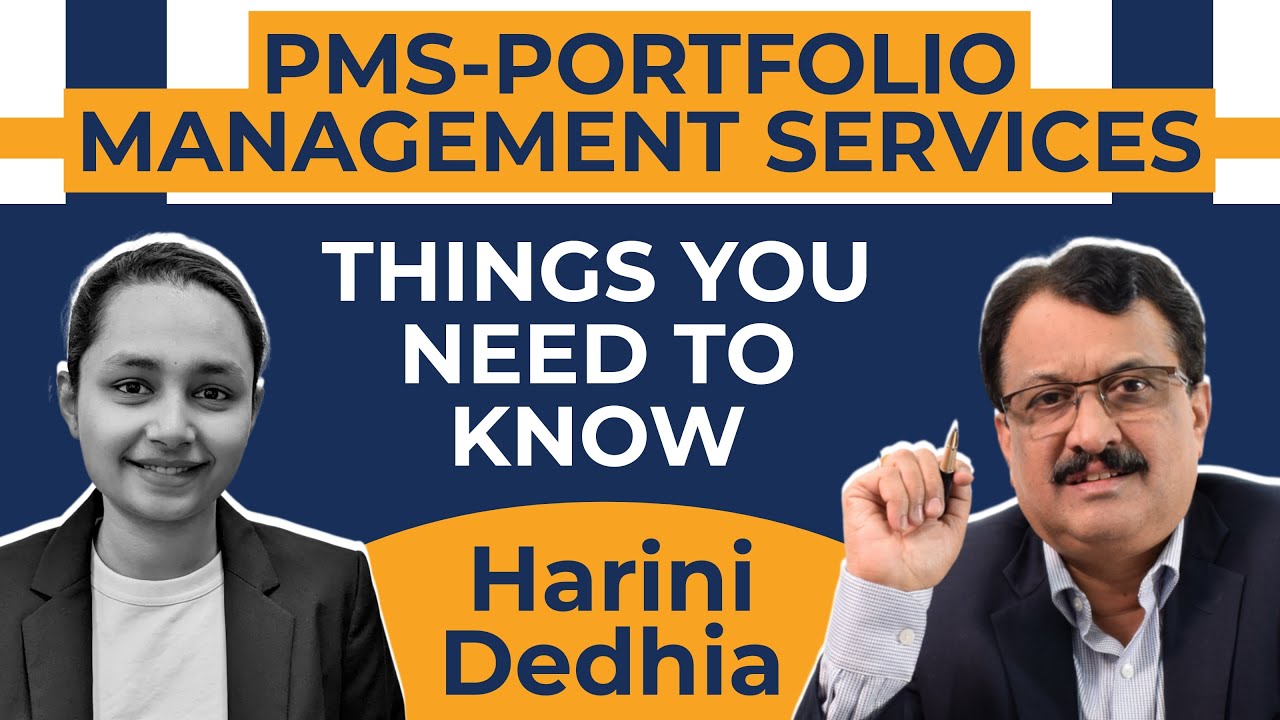 PMS - Portfolio Management Services - Here Are The Things You Need To Know - Harin