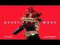 Future - Real Sisters (Beast Mode)
