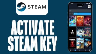 How To Add Steam Key On Steam App (2023)