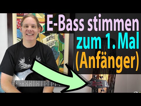 E-Bass stimmen für absolute Anfänger (und was passiert, wenn du es falsch machst!)