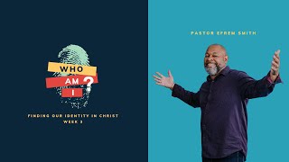 Week 3: Who am I? I Am Beloved.