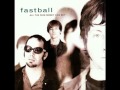 Fastball- The Way (HQ) 