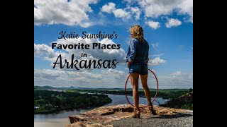 Katie Sunshine's Favorite Places in Arkansas