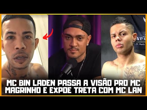 MC BIN LADEN PASSA A VISÃO PRO MC MAGRINHO E EXPOE TRETA COM MC LAN