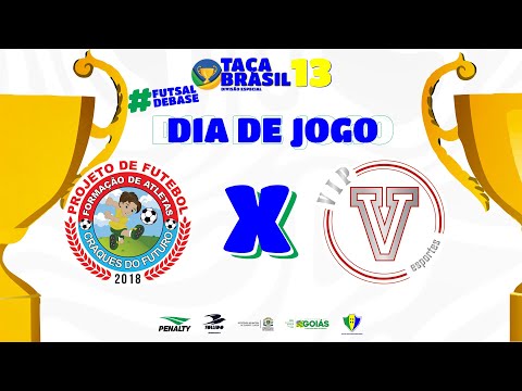 Taça Brasil Sub 13 Masc. Especial | Craques do Futuro DAE x VIP Esportes | 2ª Rodada | Ao Vivo
