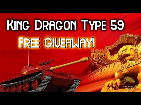 King Dragon Type 59: FREE GIVEAWAY!! II Wot Console - World of Tanks Console Modern Armour