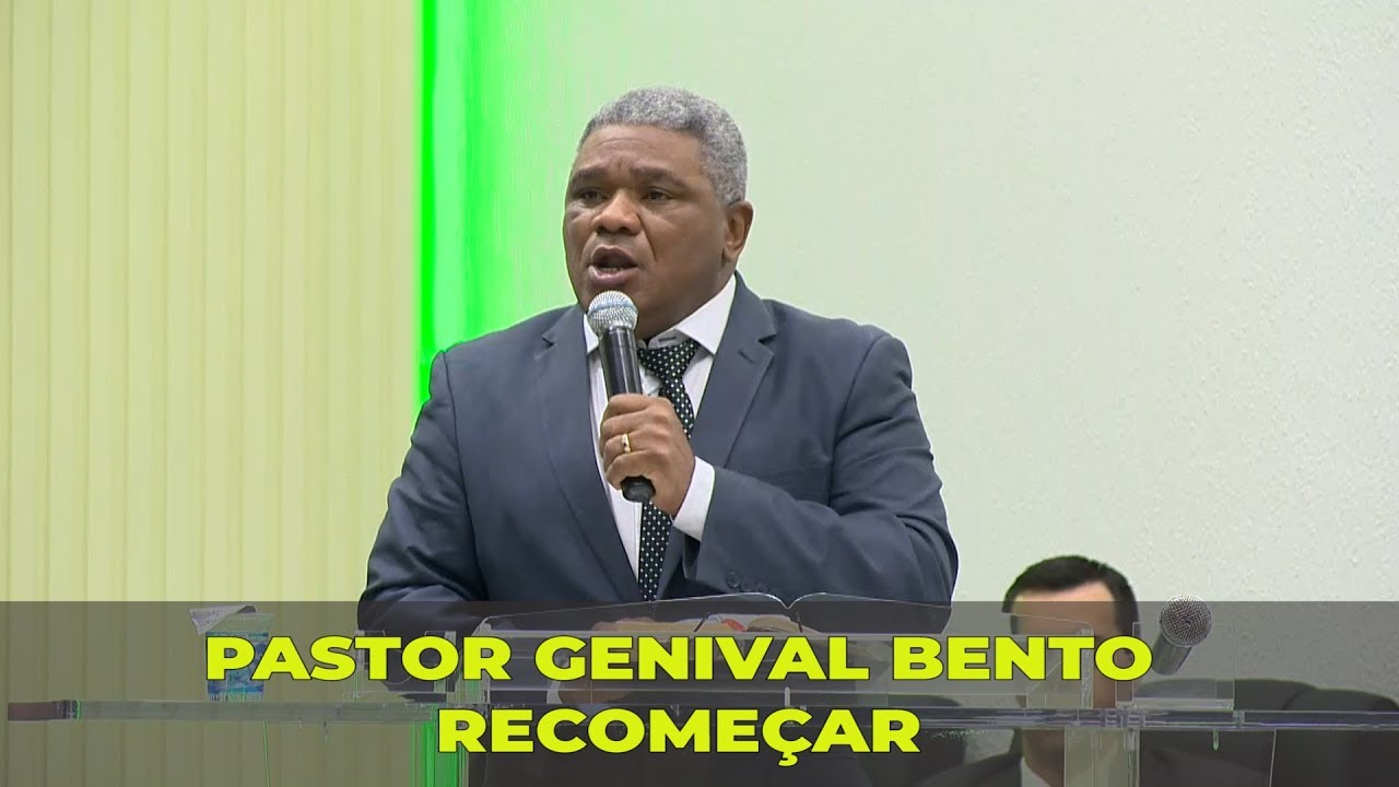 RECOMEÇAR - PASTOR GENIVAL BENTO
