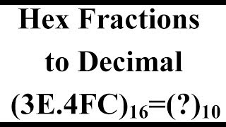 Hexadecimal Fractions to Decimal