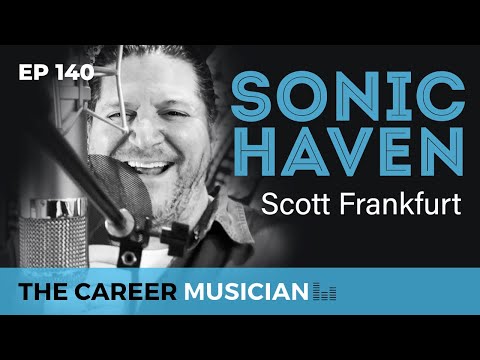 #140: Scott Frankfurt | Sonic Haven