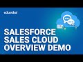 Salesforce Sales Cloud Overview Demo | Salesforce sales Cloud | Salesforce Training | Edureka