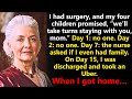 My Four Kids Promised Hospital Shifts After My Surgery—Yet I Spent 15 Days Alone...