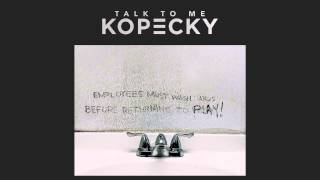 Kopecky   Talk To Me Official Audio