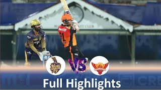 KKR vs SRH IPL 2021 FULL MATCH HIGHLIGHTS | 11 April 2021 Hyderabad vs Kolkata full highlights