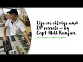 How Is Life On Oil Rigs And DP Dynamic Positioning Vessels Know From Capt Abhi Ranjan