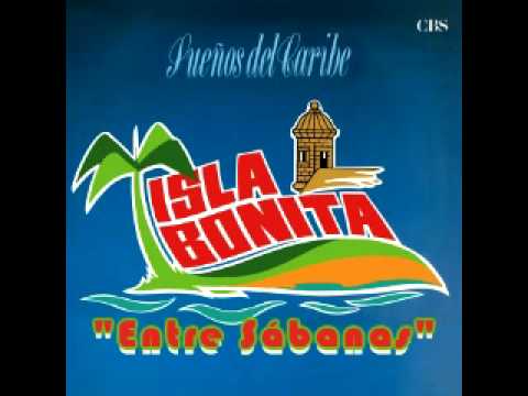 Entre Sábanas - Isla Bonita