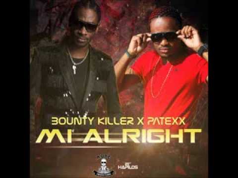 BOUNTY KILLER X PATEXX - MI ALRIGHT - RAW - SINGLE - ADDE - JWONDER - 21ST HAPILOS