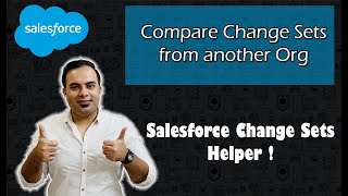How to Compare Change Sets from Another Org ? #Salesforce Change Sets Helper | Salesforce Tutorials