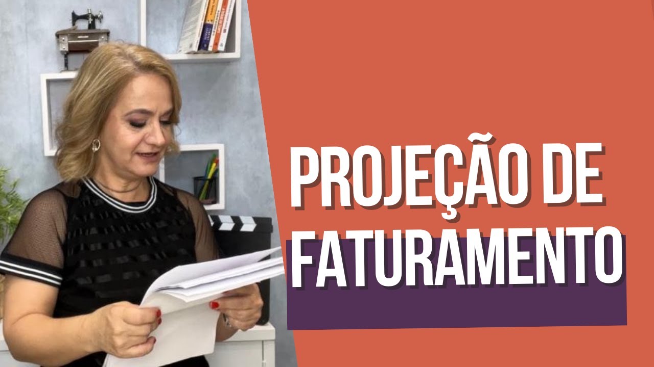 COMO FAZER UMA PROJEÇÃO DE FATURAMENTO NA PRÁTICA