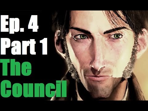 The Council - Episode 4 Burning Bridges - Part 1 Let's Play Commentary Walkthrough