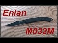 Нож Enlan M032M - просто понравился. 