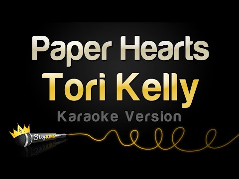 Tori Kelly - Paper Hearts (Karaoke Version)