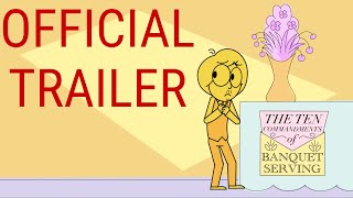 The Ten Commandments of Banquet Serving - Official Trailer