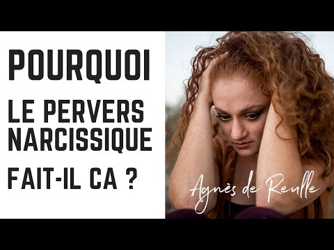 Pourquoi le pervers narcissique agit « comme ça » ?