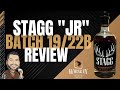 Stagg Batch 19 Bourbon Review! Comparison 22B to 18