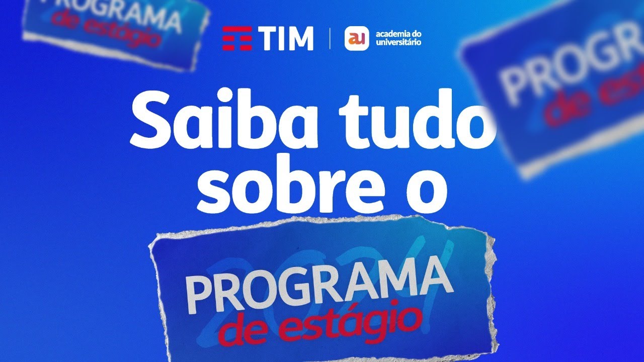 Estágio TIM 2024 | Tudo sobre o Programa de Estágio da TIM