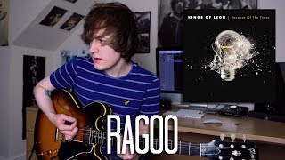 Ragoo - Kings Of Leon Cover