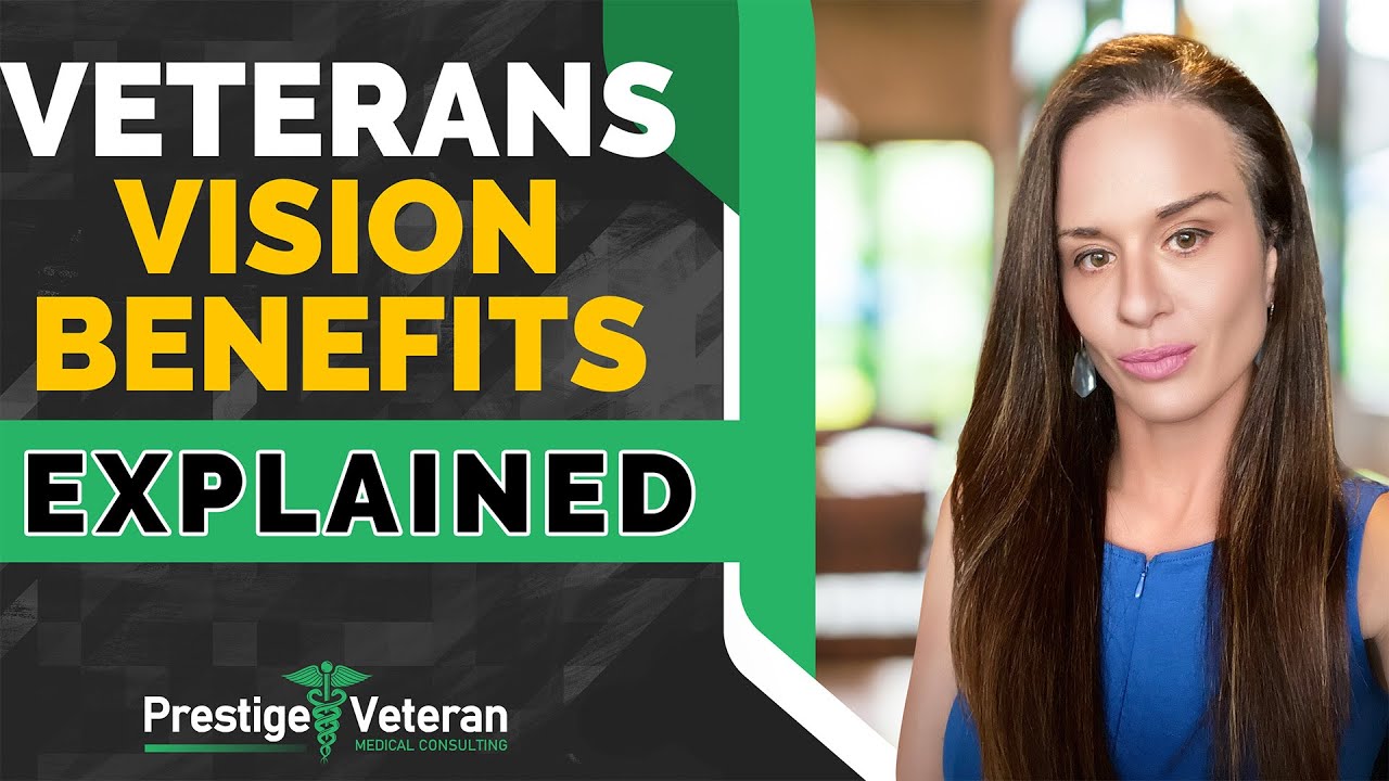 Who is Entitled to VA Vision Care Benefits?