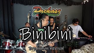 Packasz - Binibini (Brownman Revival cover)