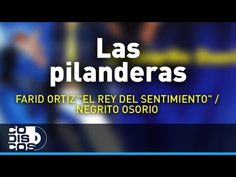 Las Pilanderas, Farid Ortiz- Audio