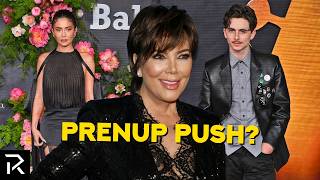 Kris Jenner Is Pushing a Prenup for Kylie & Timothée Chalamet