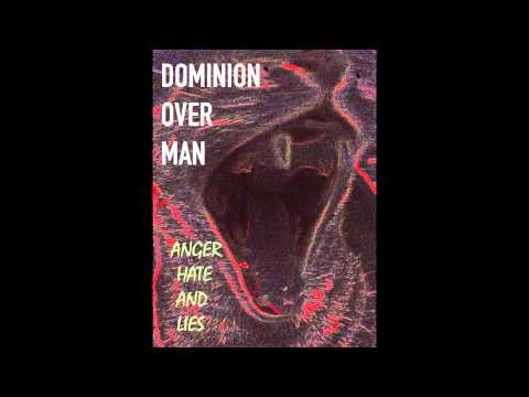 Dominion Over Man 