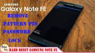 How To Remove Pattern Pin & Password Lock Samsung Galaxy Note FE (Note 7) | Hard Reset