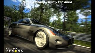 Gran Turismo Best Musics: Nothing Wrong - Jimmy Eat World
