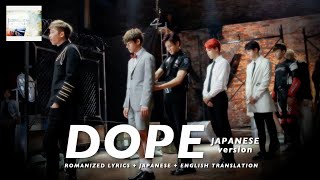 BTS (방탄소년단) &#39;Dope (Japanese Ver.)&#39; [ROMANIZED LYRICS + JAPANESE + ENGLISH TRANS]