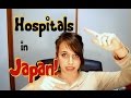 Going to the Doctor/Hospital in Japan 